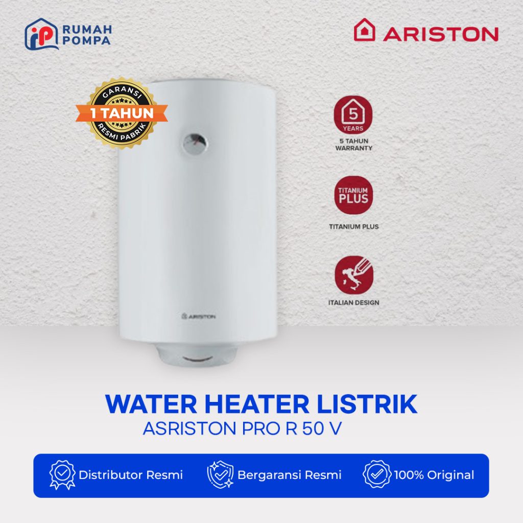 Water Heater Listrik Ariston Pro R 50 V 1.2K ID - Rumah Pompa
